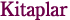 Kitaplar